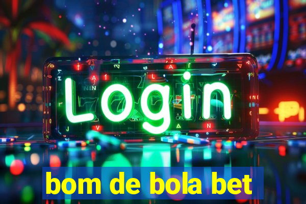 bom de bola bet